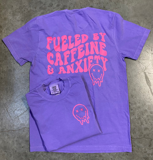 Fueled By Caffeine and Anxiety Tee