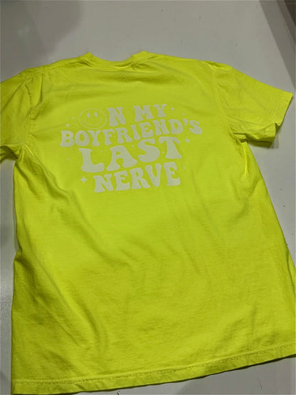 Boyfriend's Last Nerve in Neon Yellow Final Sale