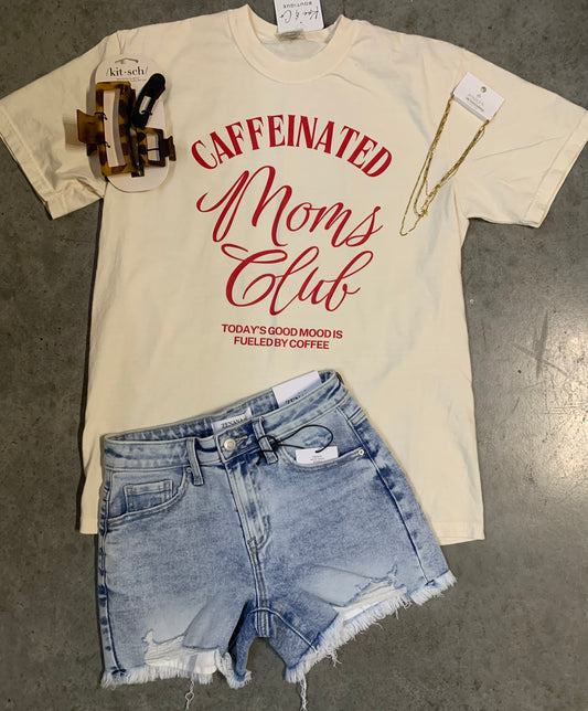Caffeinated Moms Club Tee