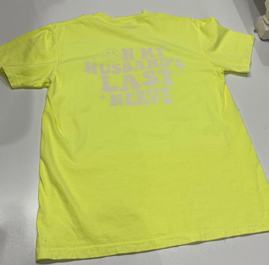Husbands Last Nerve in Neon Yellow Final Sale