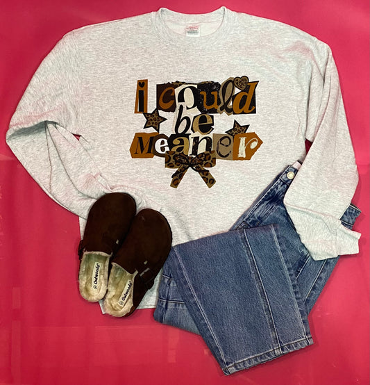 I Could Be Meaner Crew