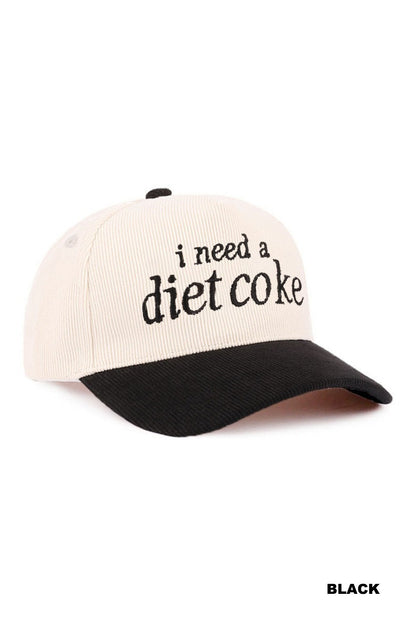 I Need a Diet Coke Trucker Hat