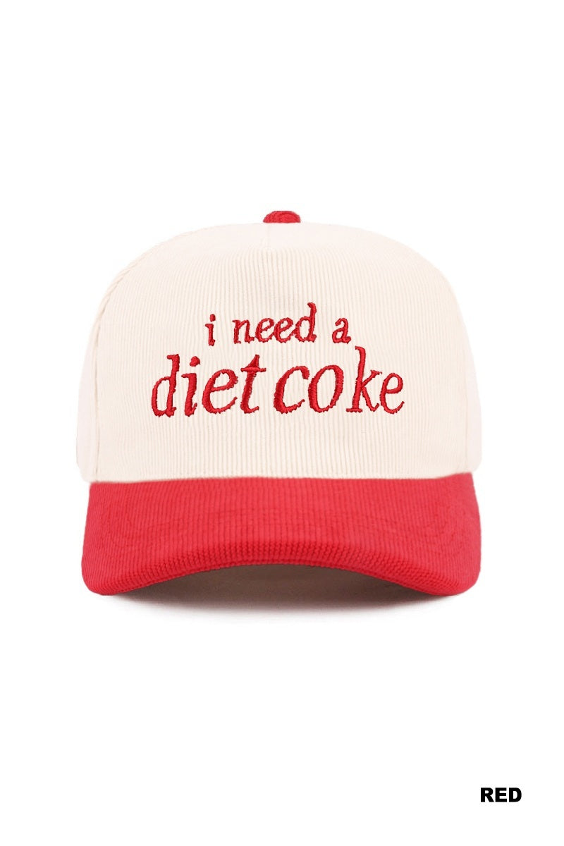 I Need a Diet Coke Trucker Hat
